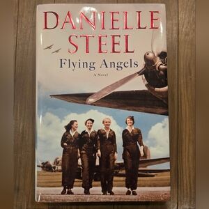 Flying Angels Novel by Danielle Steel Hardcover